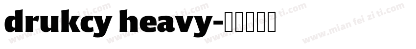 drukcy heavy字体转换